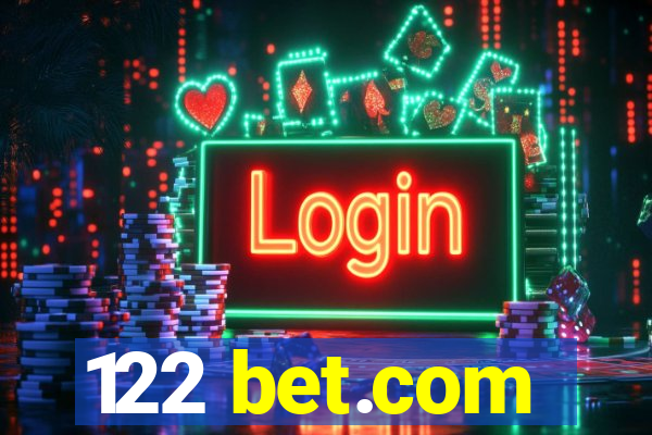 122 bet.com